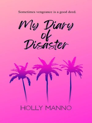 cover image of My Diary of Disaster